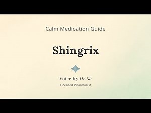 Shingrix Explained — Calm Shingles Vaccine Guide in 2 Minutes (Dr. Sŏ)