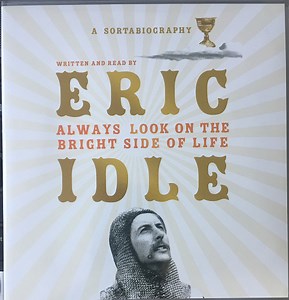 Eric Idle - Always Look On The Bright Side Of Life