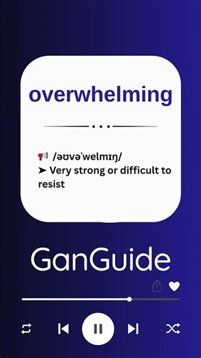 C1 English Word: OVERWHELMING | Meaning & Pronunciation