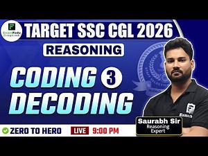 Coding Decoding Reasoning Concept & Practice Class -3 for TARGET SSC CGL 2026 Saurabh Sir ExamFodu