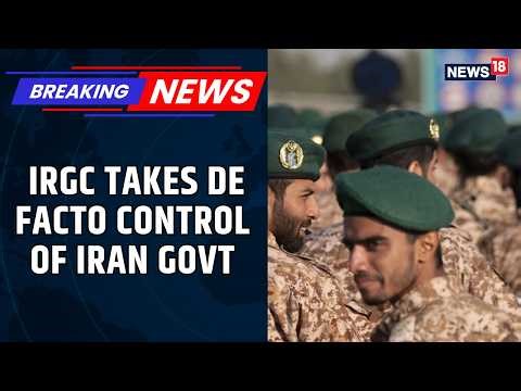 Iran Power Struggle Deepens: Islamic Revolutionary Guard Corps Tightens Grip Over Government
