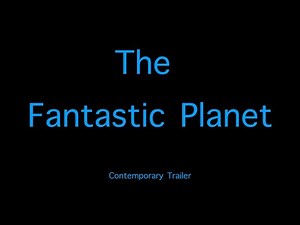 1973 - The Fantastic Planet Trailer
