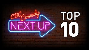 Announcing the finalists for CBC Comedy's NEXT UP contest | CBC Comedy
