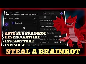 Steal A Brainrot Script - Desync/Anti Hit, Auto Buy Brainrot, Instant Take, Invisible & More