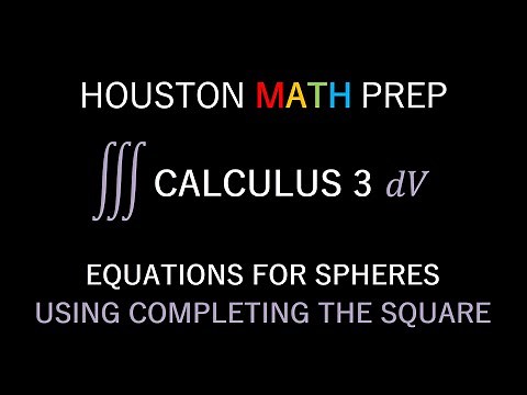 Equation of a Sphere (Using Completing the Square)