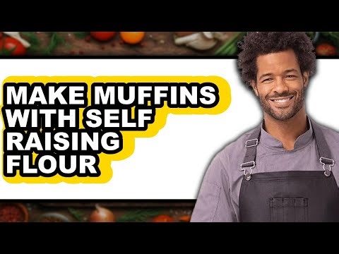 How to Make Muffins with Self Raising Flour (easy Method)