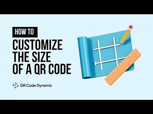 How to Customize the Size of a QR Code (in Seconds)
