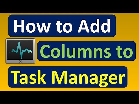How to Add Columns to Task Manager in Windows 10/8.1/7