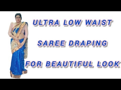 #ultra low waist saree draping for beautiful look || how to drape saree in ultra low waist style ||