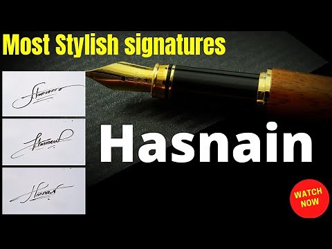Hasnain name signature style | H signature styles