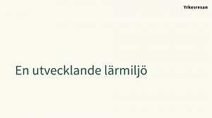 LLU film 3 utvecklande larmiljo