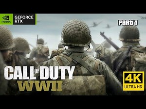 Call of Duty WWII Full Campaign Walkthrough | 4K RTX ON | Epic War Story PART-1