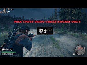 Days Gone PC ( Cheat Engine for Max Trust ) works for every Camp