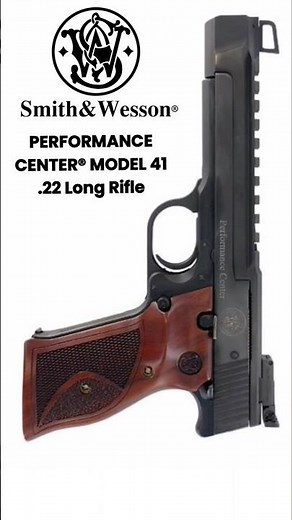 The Smith & Wesson PERFORMANCE CENTER® MODEL 41 is a Must Have