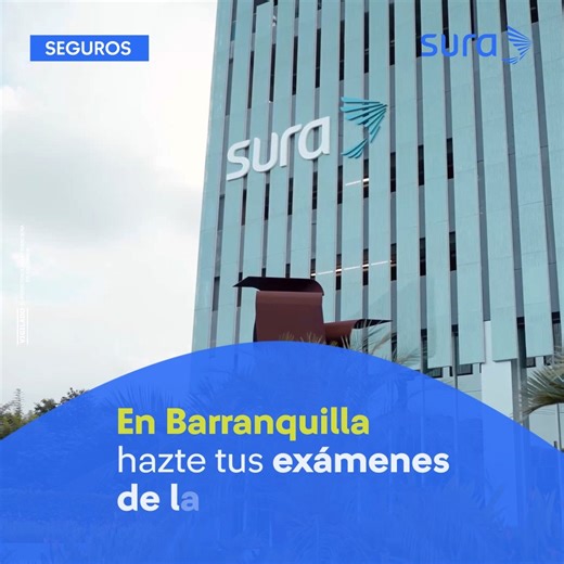 Conoce dónde hacerte tus exámenes de laboratorio en Barranquilla. ¡Te esperamos! | Seguros SURA Colombia
