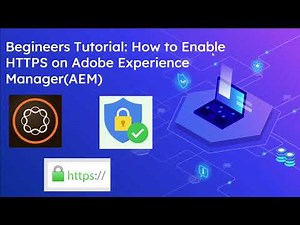 Beginners Tutorial: How to Enable HTTPS on Adobe Experience Manager(AEM)