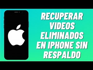 Cómo Recuperar Videos Eliminados En iPhone Sin Respaldo