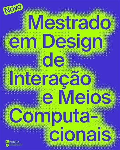 Faculdade de Belas Artes U.Porto on Instagram: "[PT] Novo Mestrado - Candidaturas 1.ª fase até 6 de fevereiro 2026 O Mestrado em Design de Interação e Meios Computacionais (MDIMC) desenvolve uma abordagem exploratória e laboratorial baseada em projetos, e promove uma visão crítica sobre o design computacional e de interação em contextos artísticos, industriais e de investigação. O curso privilegia o desenvolvimento de projetos inclusivos e sustentáveis, competências de investigação, e métodos de