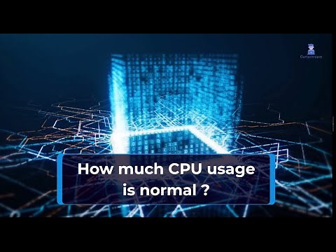 How much CPU usage is normal ?
