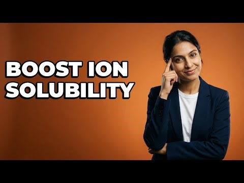 How Do Complexing Agents Increase Solubility Of Ions?