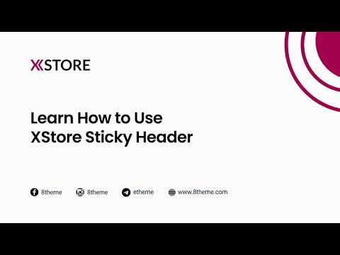 [16] XStore Sticky Header Tutorial: Elevate Your Website Navigation! (WordPress + Elementor)