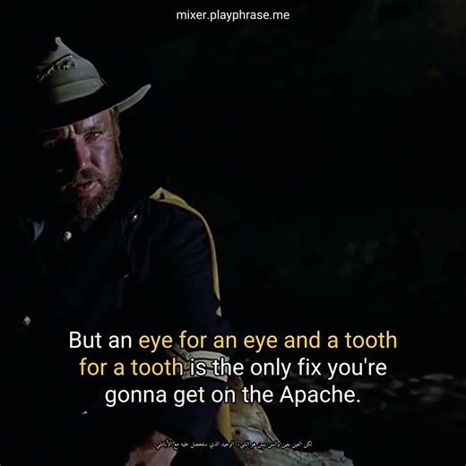but an eye for an eye and a tooth for a tooth is the only fix you're gonna get on the apache