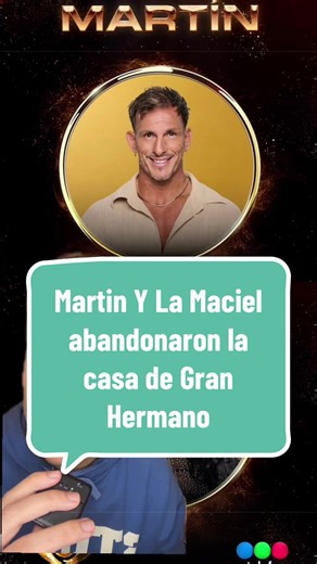 Martín y La Maciel abandonaron Gran Hermano