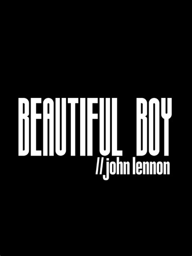 Beautiful Boy - John Lennon Lyrics Video