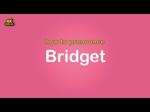 how to pronounce Bridget 【Name】