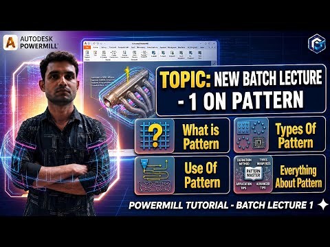 DELCAM POWERMILL NEW BATCH LECTURE 1 ON PATTERN FOR BEGINNER #powermill #delcam #vmc @CADCAM_SERVICE