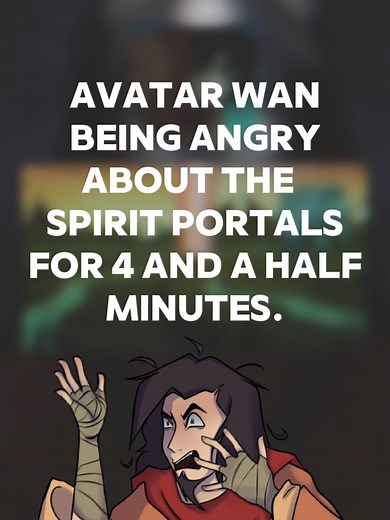 Avatar Wan's Rage About Spirit Portals Explained