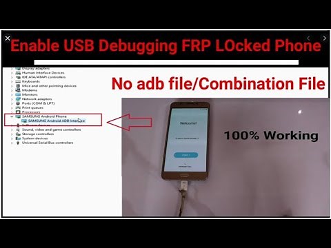 Enable adb in FRP locked Samsung Phone Without Combination File & Adb File