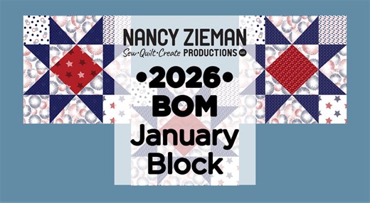 Nancy Zieman The Blog - January Block Tutorial in the 2026 NZP Block of the Month Patriotic Quilt Series