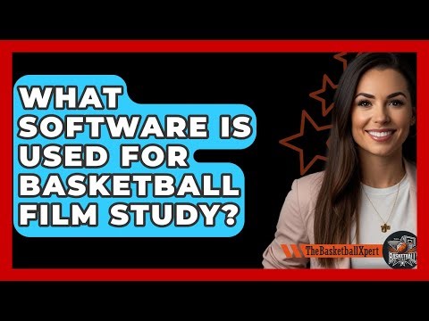 What Software Is Used For Basketball Film Study? | The Basketball Xpert News