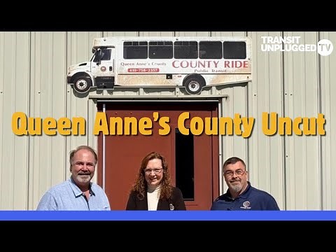 Transit Unplugged TV Uncut: Queen Anne’s County, Maryland