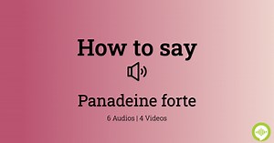 Panadeine forte Pronunciation