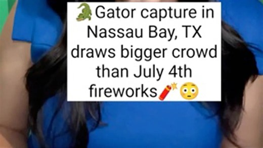 Gator capture in Nassau Bay draws bigger crowd than July 4 fireworks