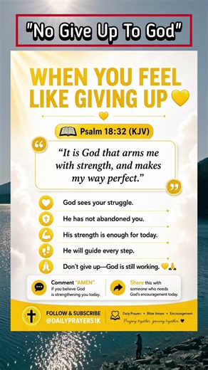 When You Feel Like Giving Up ❤️ | God Will Strengthen You | Psalm 18:32 | Daily Prayers #prayer #god