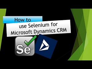 How to use Selenium for Microsoft Dynamics CRM