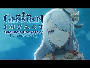Shenhe's Backstory [ CUTSCENE ] | Genshin Impact 2.4