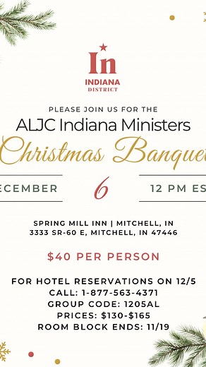 🚨Room Block Ends TOMORROW🚨 Join us on December 6 at 12 PM EST at Spring Mill Inn in Mitchell, IN for an afternoon of fellowship, food, and festive joy. 📍 3333 SR-60 E, Mitchell, IN 47446 💵 $40 per person | https://www.eventbrite.com/e/aljc-ministers-christmas-banquet-tickets-1860480961639?aff=oddtdtcreator 🏨 Hotel reservations available 12/5 (Group Code: 1205AL) – room block ends 11/19 | ALJC Indiana District