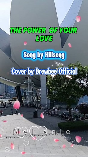742K views · 10K reactions | The Power of your Love With Lyrics Cover by Brewbee Official #ThePowerOfyourLove DISCLAIMER: I hereby declare that I do not own the rights to this music/song. All rights belong to the owner. Thank you for Watching God Bless | Mel Anie | Facebook