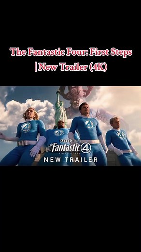 The Fantastic Four: First Steps | New Trailer (4K) #fantastic4 #fantasticfour #squidgame #marvel #movie #clips #avengers #fyp #insideout #ForYou #tiktokindia #tiktokmalaysia #movieclips #trailer #movielovers #cinema #LearnOnTikTok #movies #movietrailer #newtrailer #tiktokusa #foryoupage #challenge #music #reels #newtrend #viralvideo #fypシ #fypchallenge #fyptiktok #tiktoktrend #tiktokfamous #moana #foryou #ironman #thor #hulk #superman #spiderman #venom #captainamerica #naruto #batman #dc #wanda 