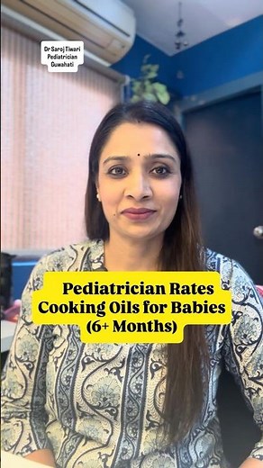 Stop Using These Oils for Your Baby! #babyfood #shorts #drsarojtiwari