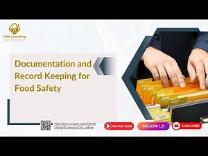 Documentation and Record Keeping for Food Safety