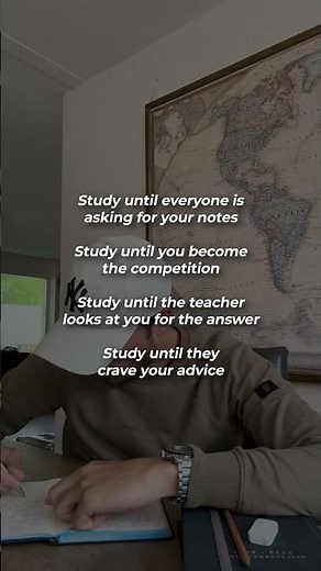 Study until everyone is asking for your notes.