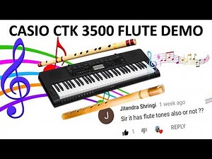 CASIO CTK 3500 FLUTE TONES DEMO #casio