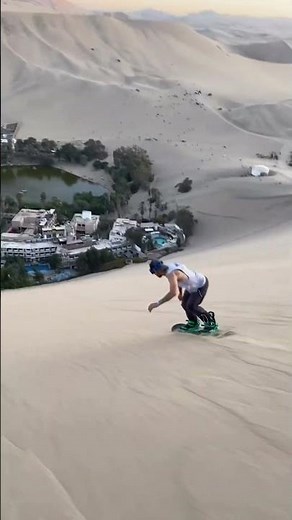 Sandboarding Huacachina 2022, Peru 🏂🇵🇪
