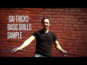 Sai Tricks. Basic Drills