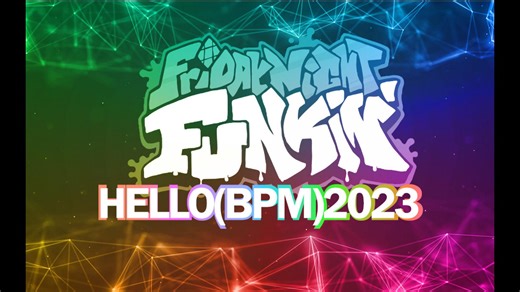 FNF(MODCHART)-HEllO(BPM)2023-Camellia